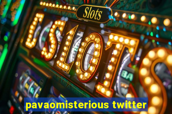 pavaomisterious twitter